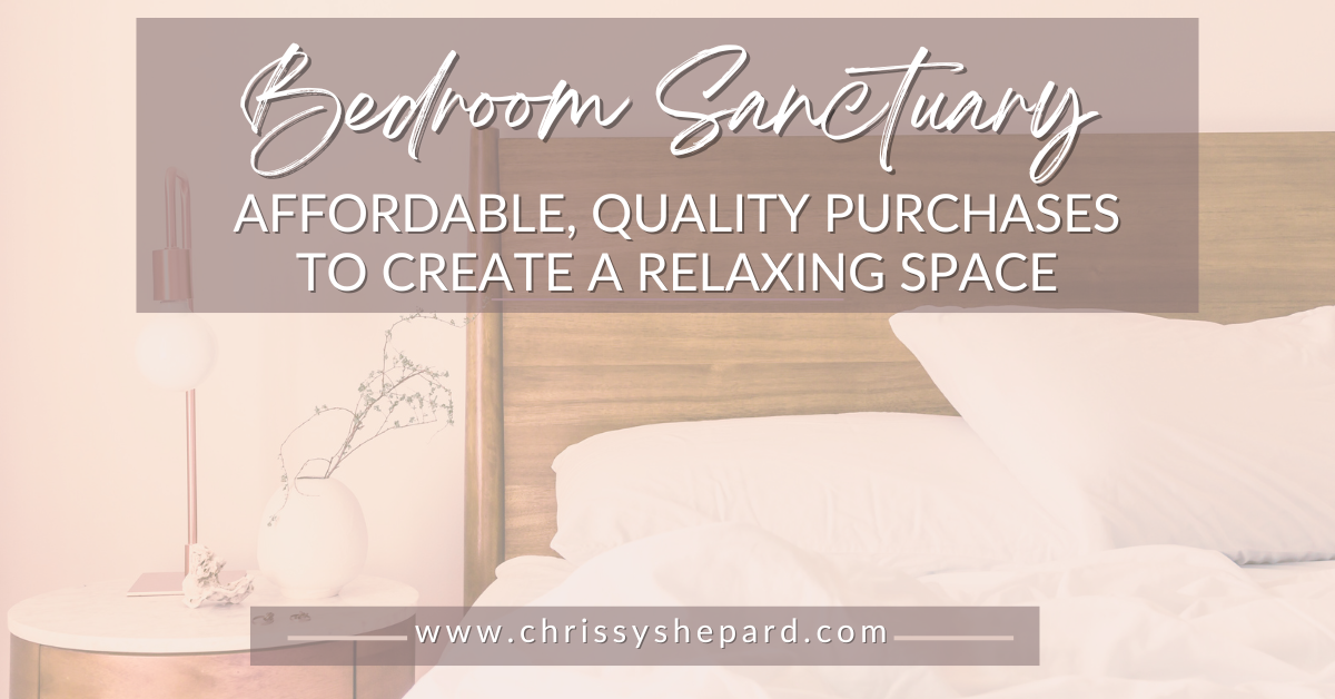 Create a Relaxing Bedroom Sanctuary with These Affordable, Quality Purchases 🛏️